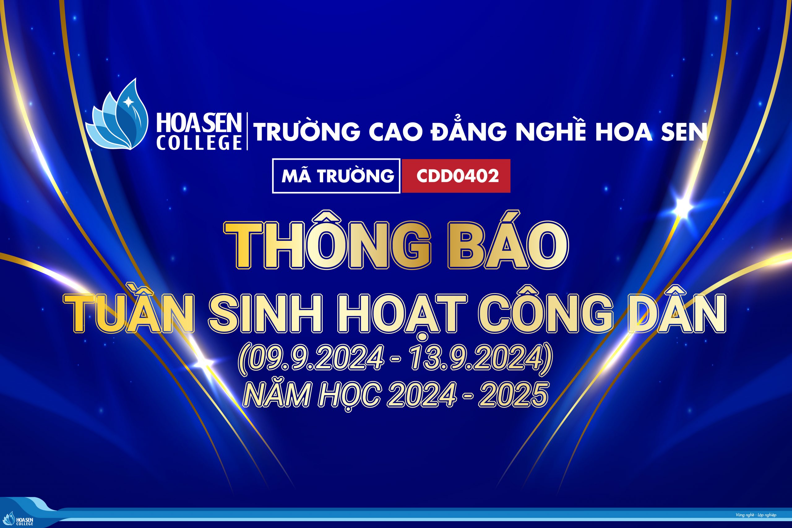 THÔNG BÁO LỊCH TUẦN SINH HOẠT CÔNG DÂN ĐẦU NĂM HỌC 2024 – 2025 DÀNH CHO TẤT CẢ TÂN HV-HSSV KHOÁ 2024 VÀ HV-HSSV CÁC KHOÁ 2021, 2022, 2023