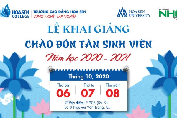 THÔNG BÁO LỄ KHAI GIẢNG CHÀO ĐÓN TÂN SINH VIÊN NĂM HỌC 2020 – 2021