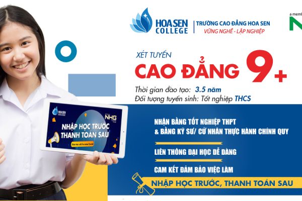 Cao đẳng Hoa Sen tuyển sinh 270 chỉ tiêu chương trình 9+