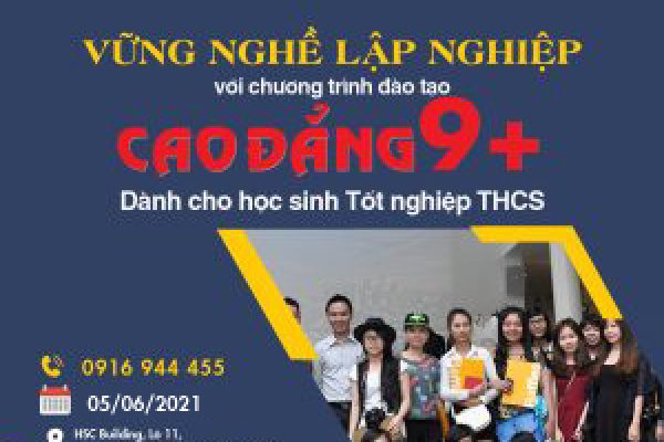 [HỘI THẢO] VỮNG NGHỀ – LẬP NGHIỆP VỚI CHƯƠNG TRÌNH ĐÀO TẠO CAO ĐẲNG 9+